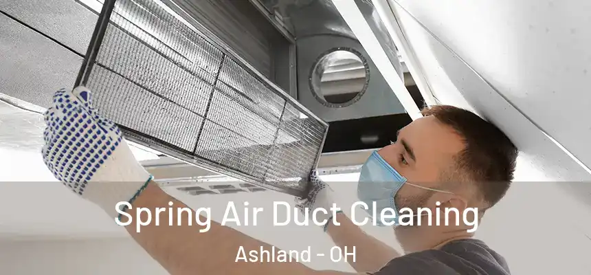  Spring Air Duct Cleaning Ashland - OH